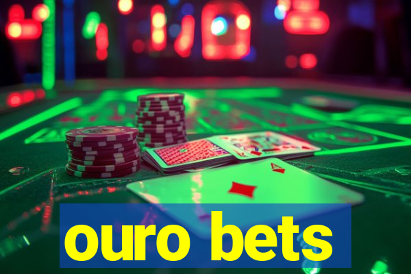 ouro bets